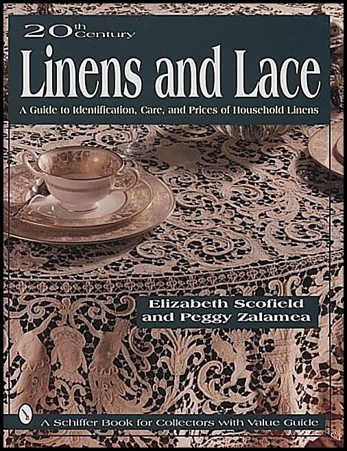 Elizabeth Scofield | 20th Century Linens And Lace