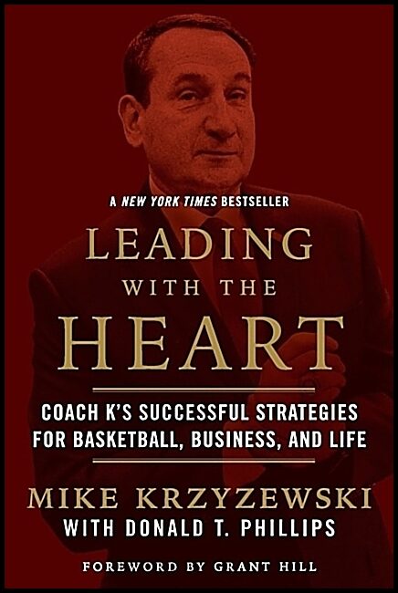 Phillips, Donald T. | Leading with the Heart