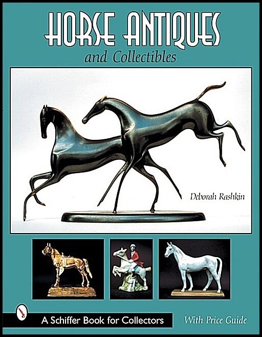 Deborah Rashkin | Horse Antiques And Collectibles