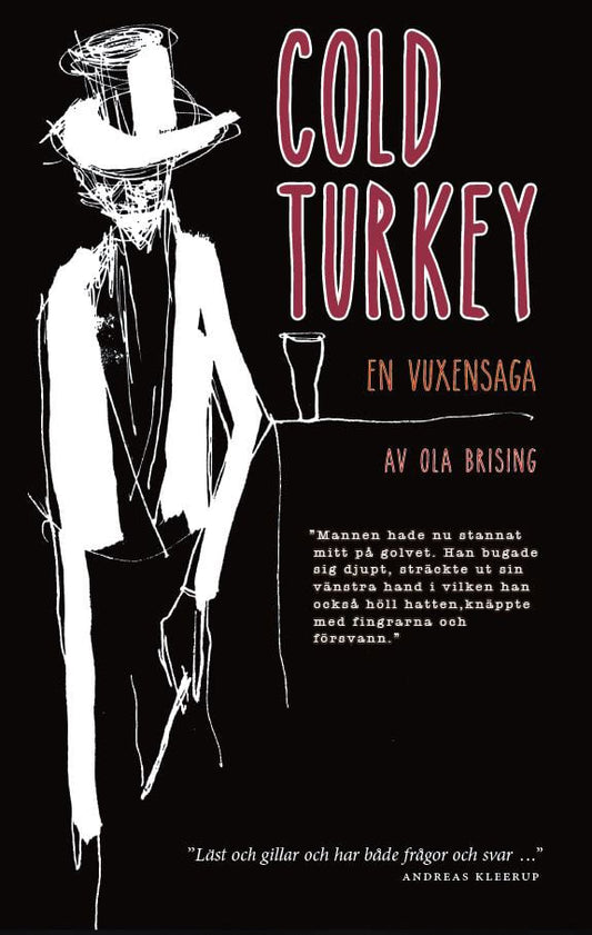 Brising, Ola | Cold turkey : En vuxensaga