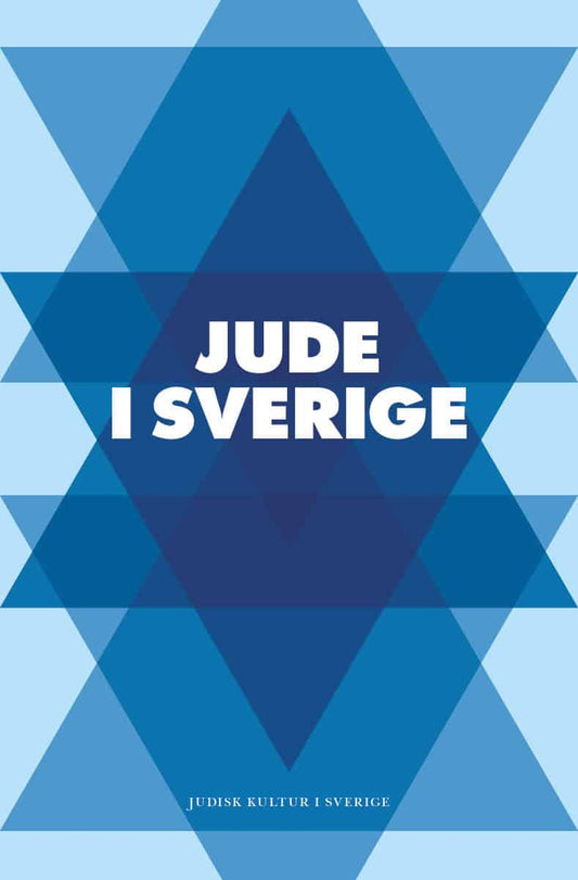 Bab, Jessica | Dencik, Lars | et al | Jude i Sverige : En antologi