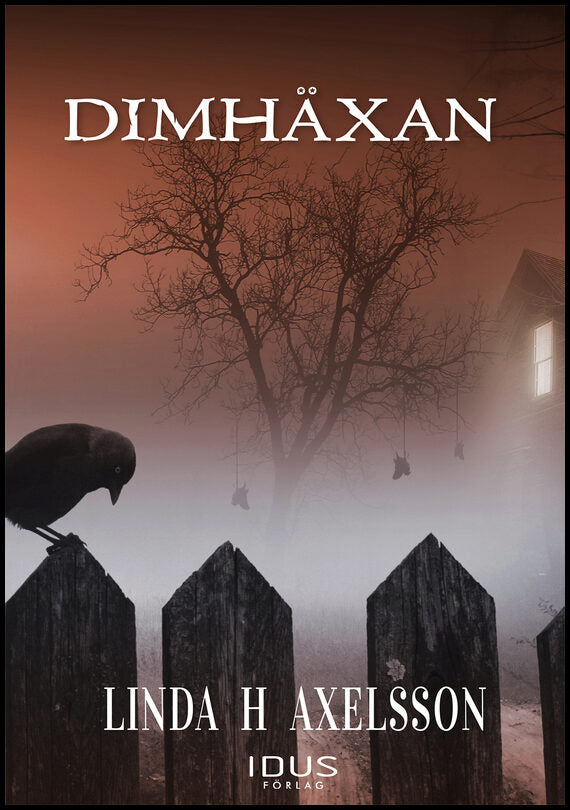 Axelsson, Linda Hjerth | Dimhäxan