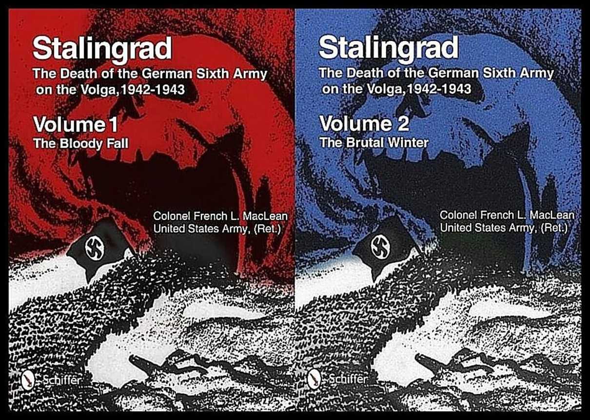 Maclean, French L. | Stalingrad : The death of the german sixth army on the volga, 1942-1943 - vo