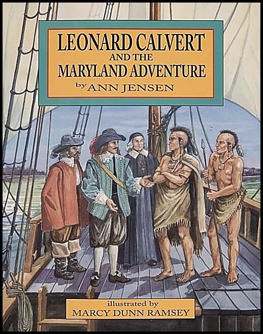 Ann Jensen | Leonard Calvert And The Maryland Adventure