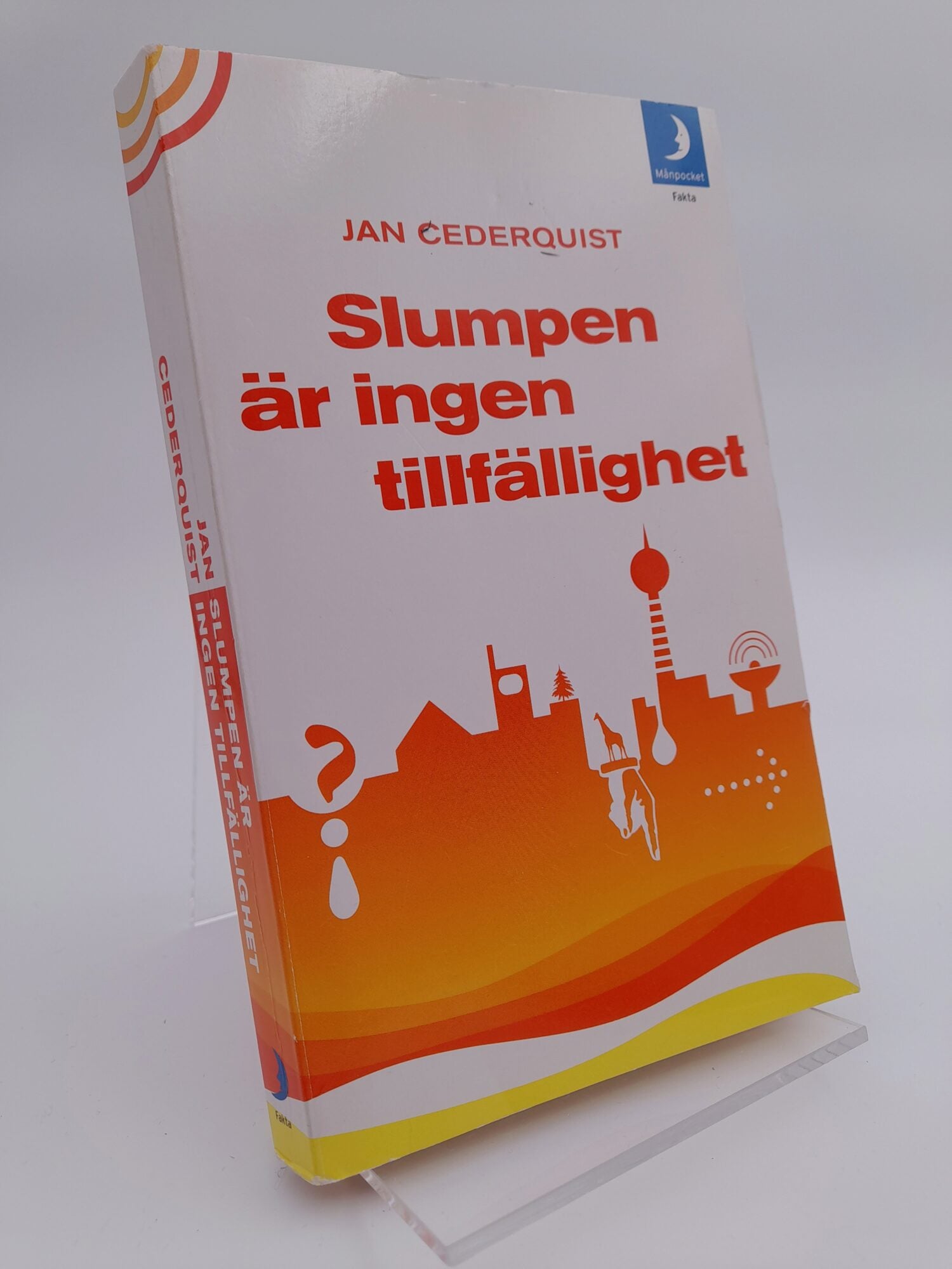 Cederquist, Jan | Slumpen är ingen tillfällighet