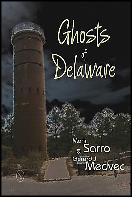 Mark Sarro | Ghosts Of Delaware