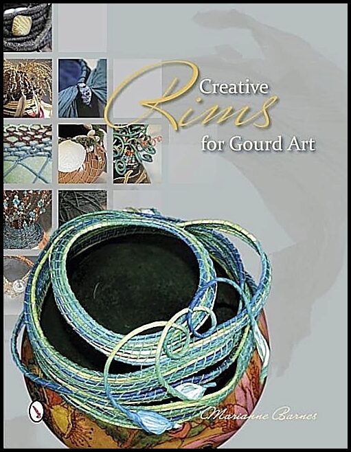 Barnes, Marianne | Creative rims for gourd art