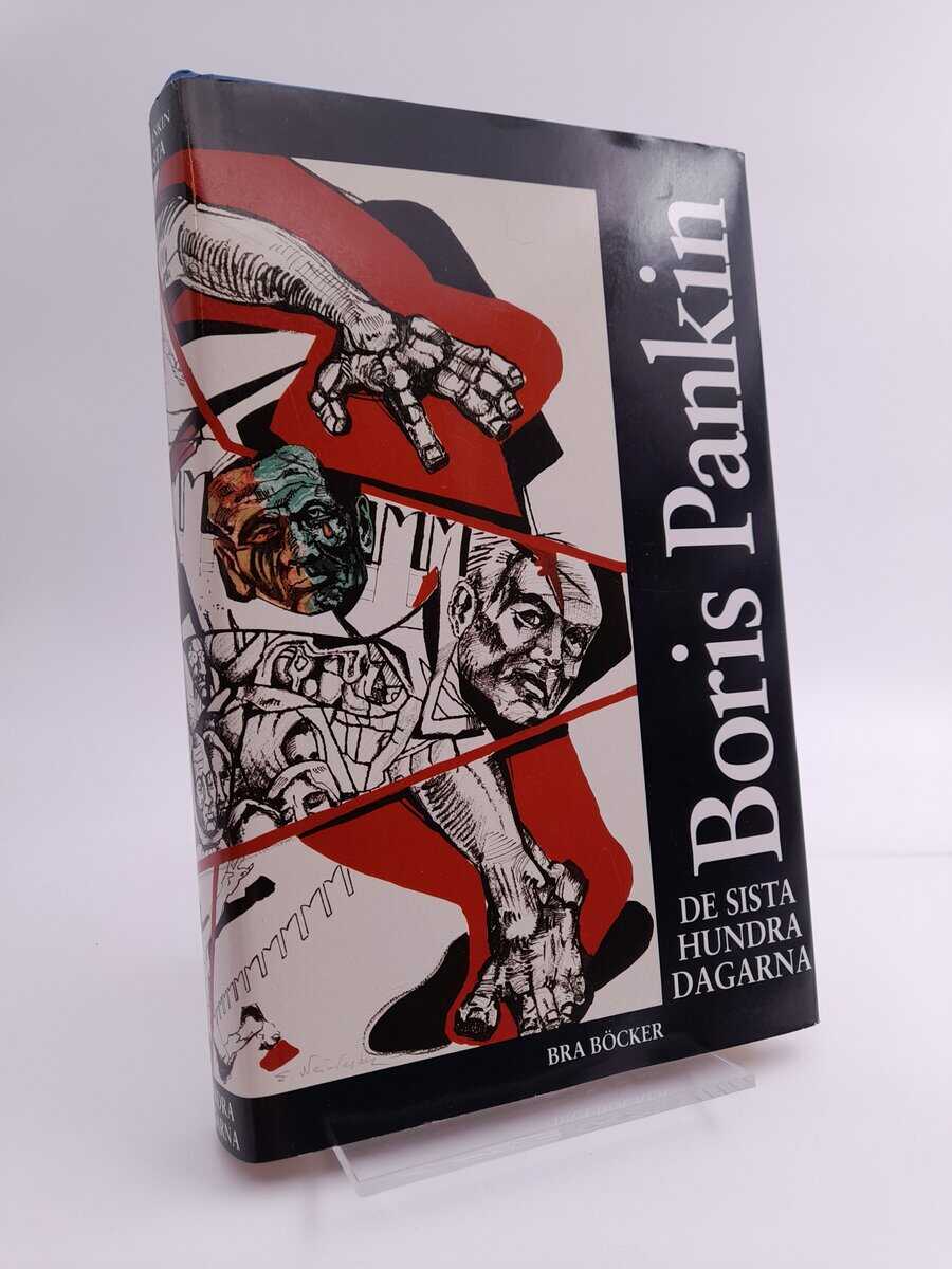 Pankin, Boris | De sista hundra dagarna