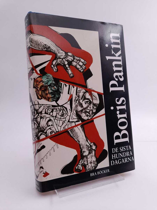Pankin, Boris | De sista hundra dagarna
