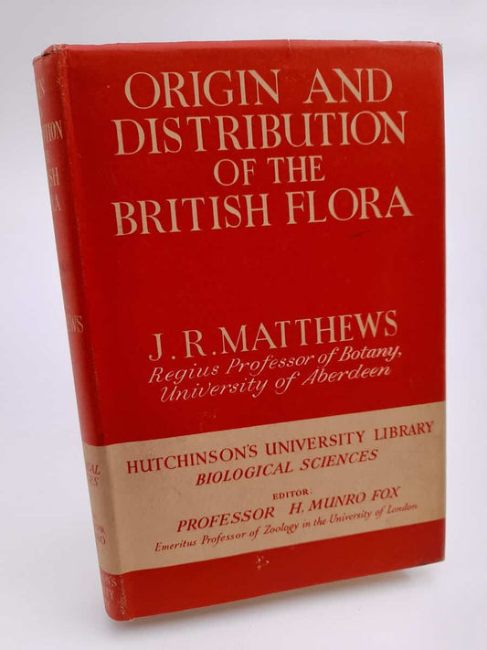 Matthews, James Robert | Origin and distribution of the British flora