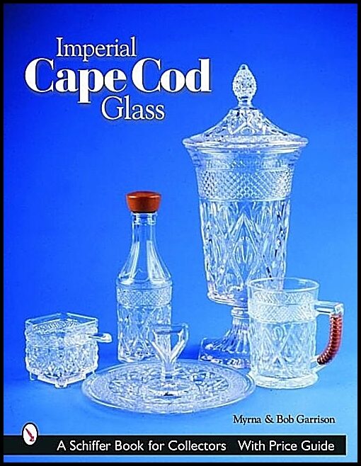 Myrna and Bob Garrison | Imperial Cape Cod Glass