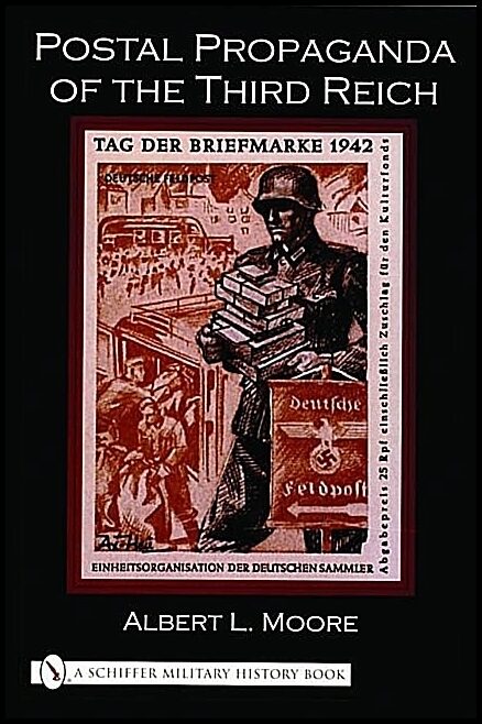 Moore, Albert | Postal propaganda of the third reich