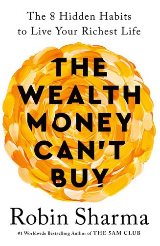Sharma, Robin | The Wealth Money Can't Buy