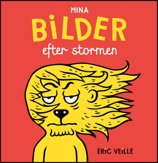 Veillé, Éric | Mina bilder efter stormen