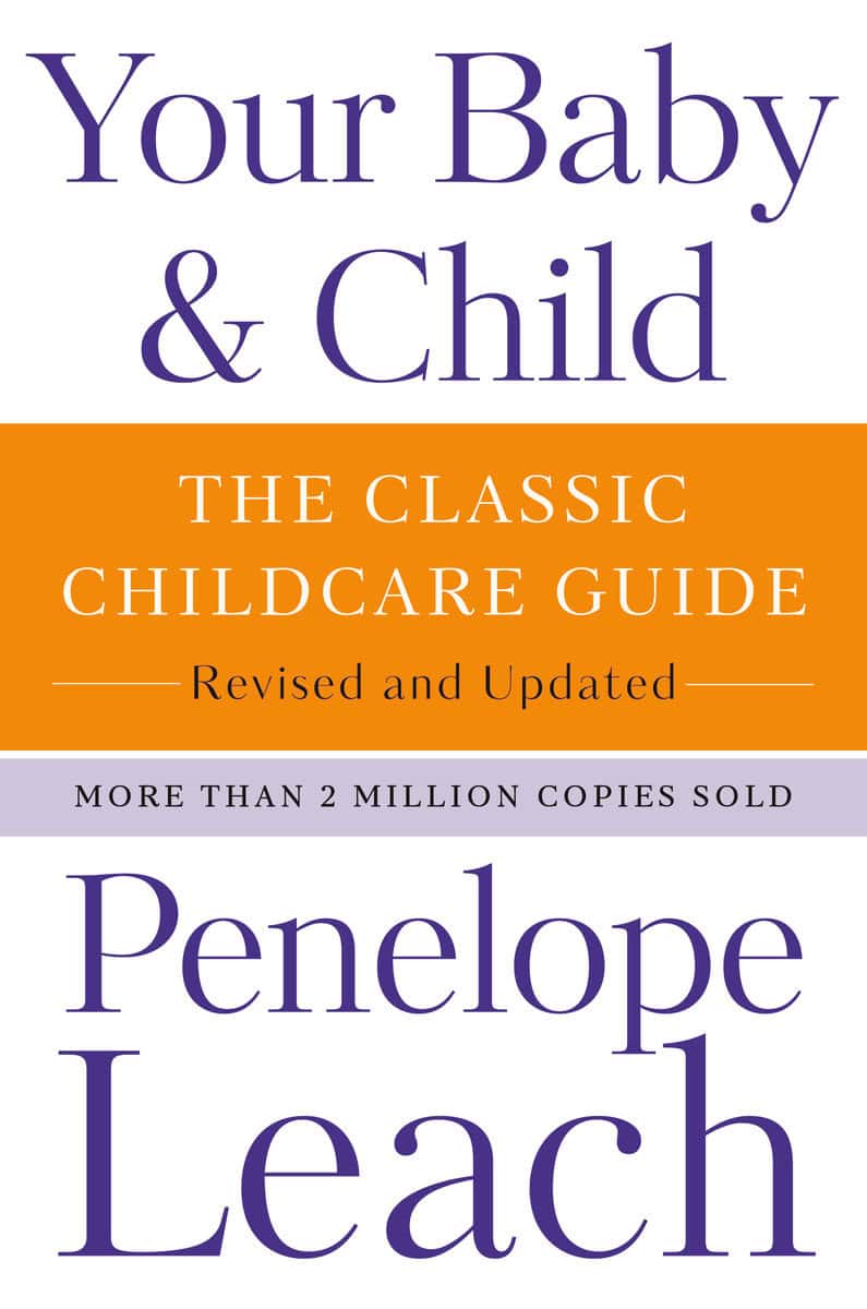 Leach, Penelope | Your Baby & Child