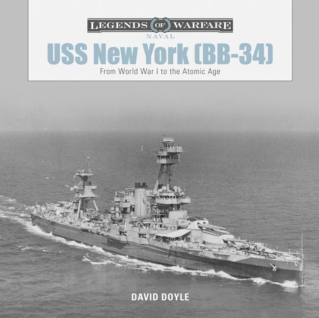 David Doyle | Uss New York (Bb-34) : From World War I to the Atomic Age