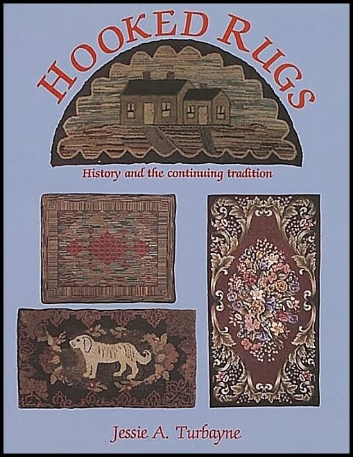 Jessie A. Turbayne | Hooked Rugs