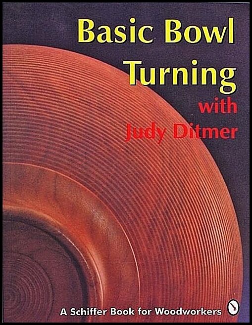Judy Ditmer | Basic Bowl Turning With Judy Ditmer