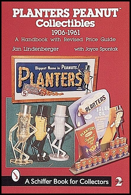 Jan Lindenberger | Planters Peanut™ Collectibles, 1906-1961