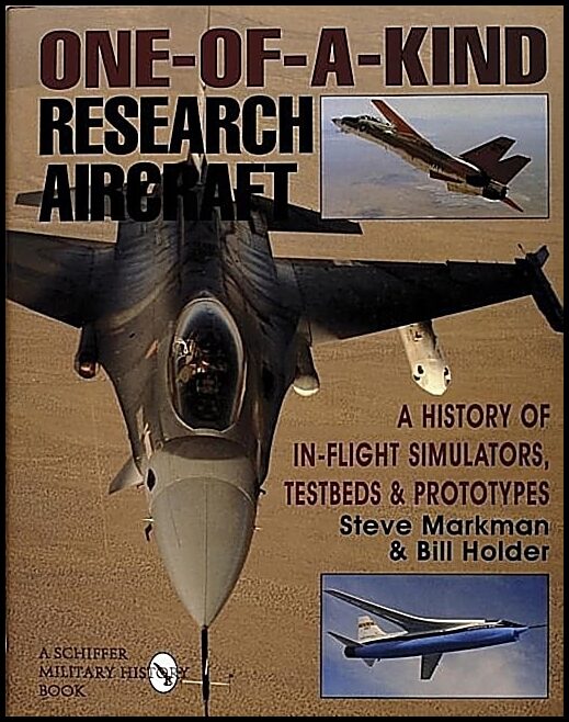 Bill Holder - Steve Markman | One-Of-A-Kind Research Aircraft
