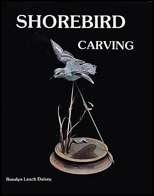 Rosalyn Daisey | Shorebird Carving