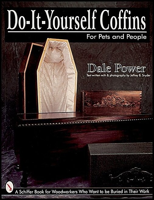 Dale Power | Do-It-Yourself Coffins For Pets And People