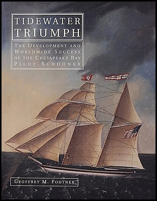 Geoffrey M. Footner | Tidewater Triumph