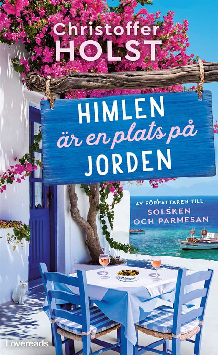 Holst, Christoffer | Himlen är en plats på jorden