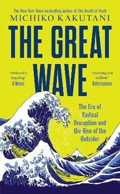 Kakutani, Michiko | The Great Wave