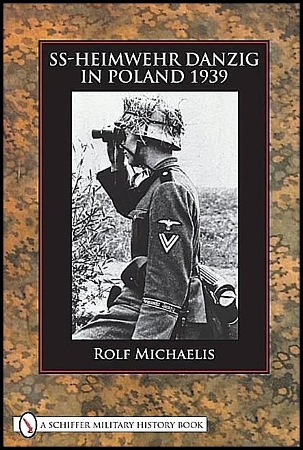 Michaelis, Rolf | Ss-heimwehr danzig in poland 1939