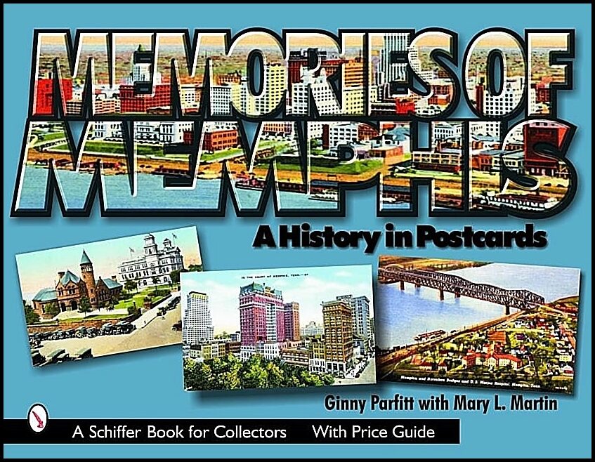 Parfitt, Ginny | Memories of memphis : A history in postcards