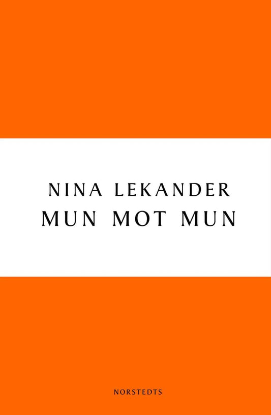 Lekander, Nina | Mun mot mun