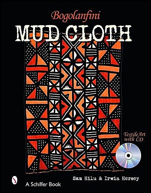 Hilu, Sam | Bogolanfini mud cloth : Textile art with cd