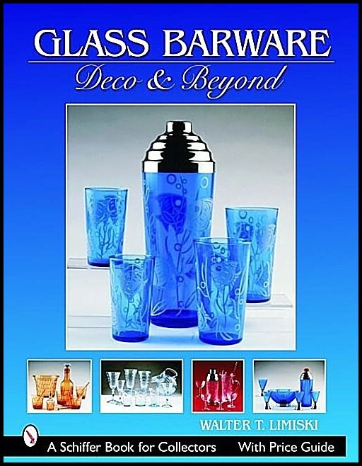 Walter T. Lemiski | Glass Barware : Deco & Beyond