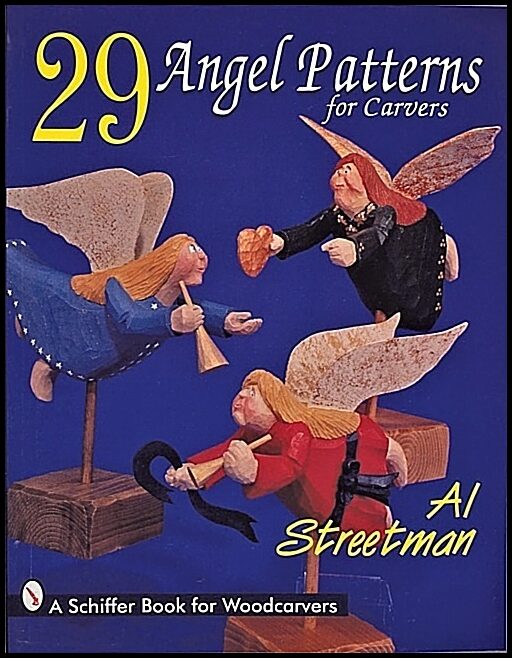 Al Streetman | 29 Angel Patterns For Carvers