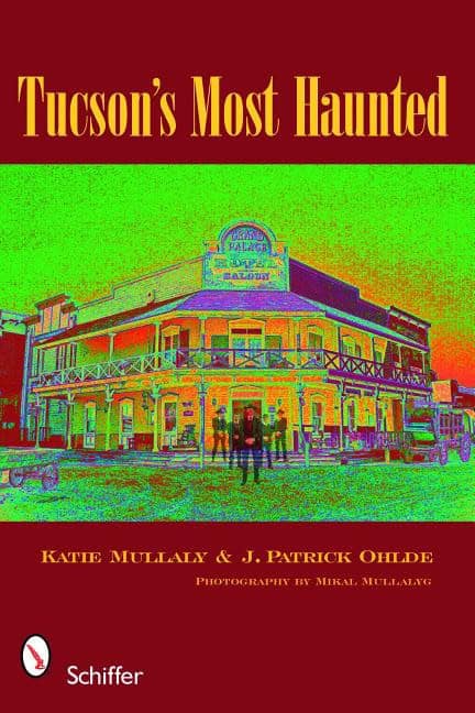 Katie Mullaly | Tucson's Most Haunted
