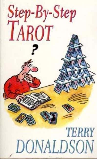 Donaldson, Terry | Step by step tarot : The best-selling introduction