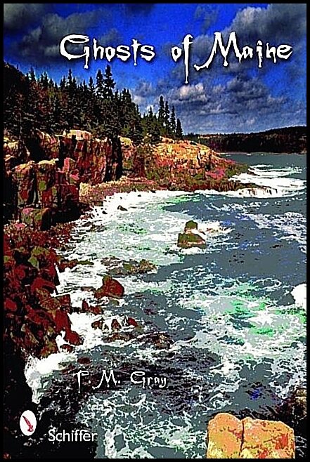 T. M. Gray | Ghosts Of Maine
