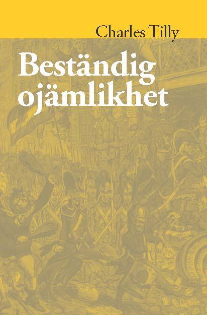 Tilly, Charles | Beständig ojämlikhet