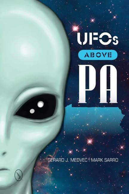 Gerard J. Medvec | Ufos Above Pa