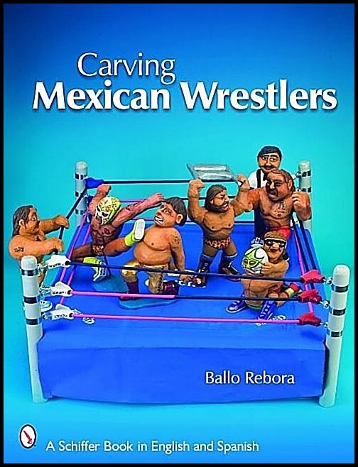 Rebora, Ballo | Carving mexican wrestlers