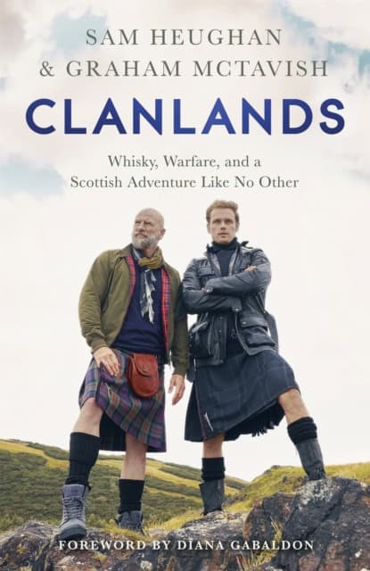 McTavish, Graham | Heughan, Sam | Clanlands