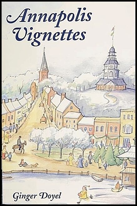 Ginger Doyel | Annapolis Vignettes