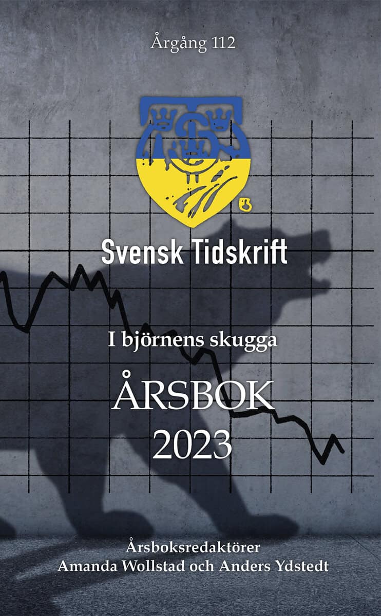 Wollstad, Amanda | Gunnarsson, Tony | et al | I björnens skugga : Svensk Tidskrifts årsbok 2023