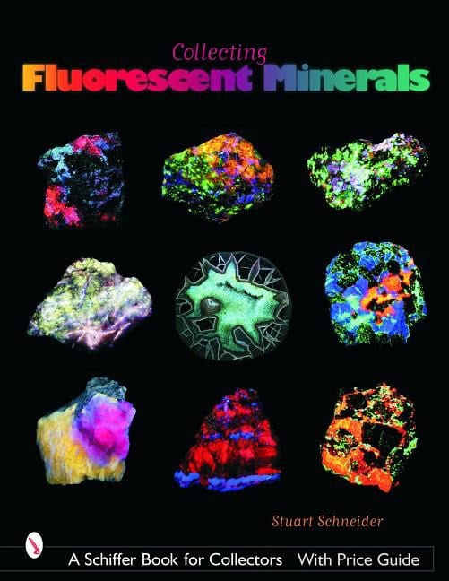 Stuart Schneider | Collecting Fluorescent Minerals