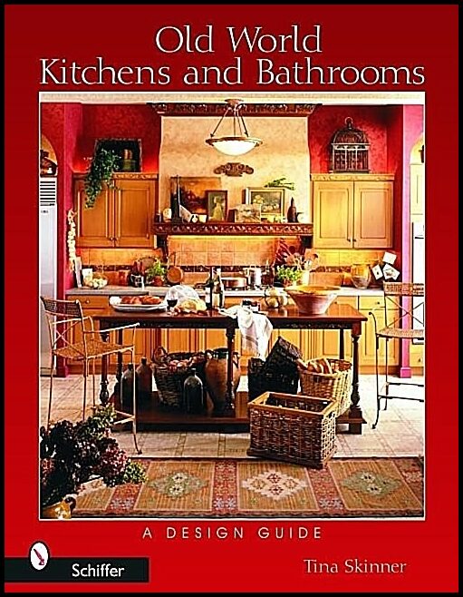 Melissa Cardona | Old World Kitchens And Bathrooms : A Design Guide