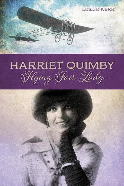 Leslie, Kerry | Harriet quimby : Flying fair lady