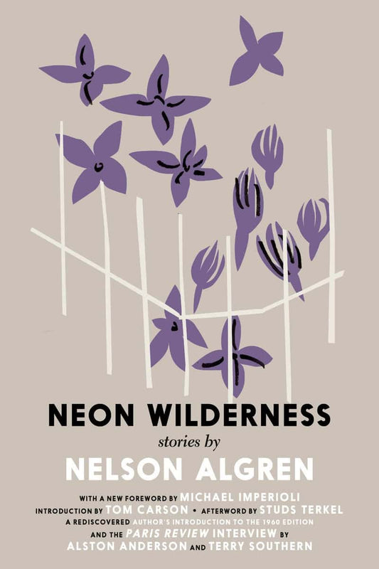 Nelson Algren | The Neon Wilderness