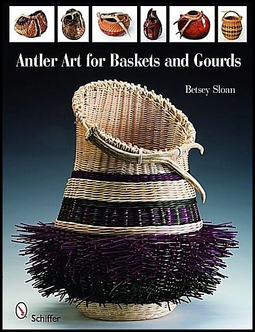 Betsey Sloan | Antler Art For Baskets And Gourds