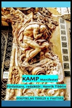 Tibblin, Henrik | Kamp manifest 2022 : Beskrivning av regeringsbildning, Sveriges Riksdag, 2022